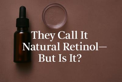 Is Bakuchiol Really the Natural Retinol? Here’s What You Should Know