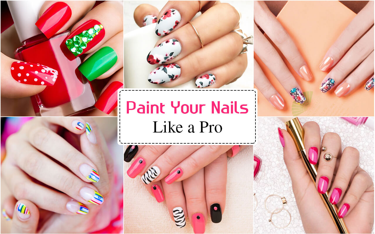 How To Paint Your Nails Like A Pro - Home Design Ideas